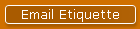 Email Etiquette